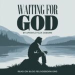 WAITING FOR GOD