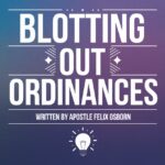 BLOTTING OUT ORDINANCES