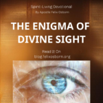 THE ENIGMA OF DIVINE SIGHT