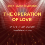 THE OPERATION OF LOVE