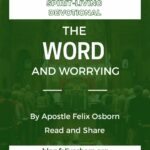 THE WORD AND WORRYING