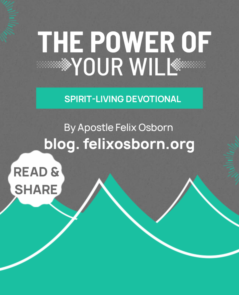 THE POWER OF YOUR WILL