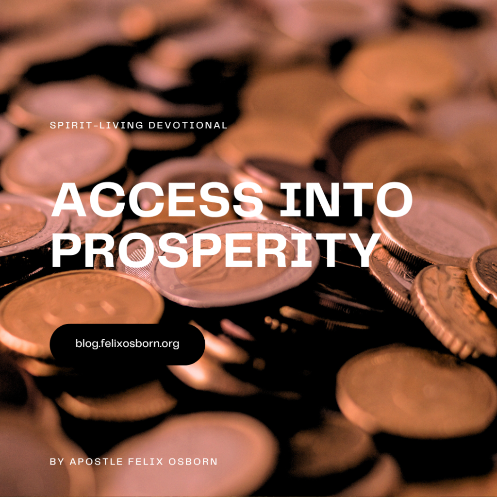 ACCESS INTO PROSPERITY