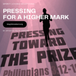 PRESSING FOR A HIGHER MARK