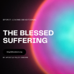 THE BLESSED SUFFERING
