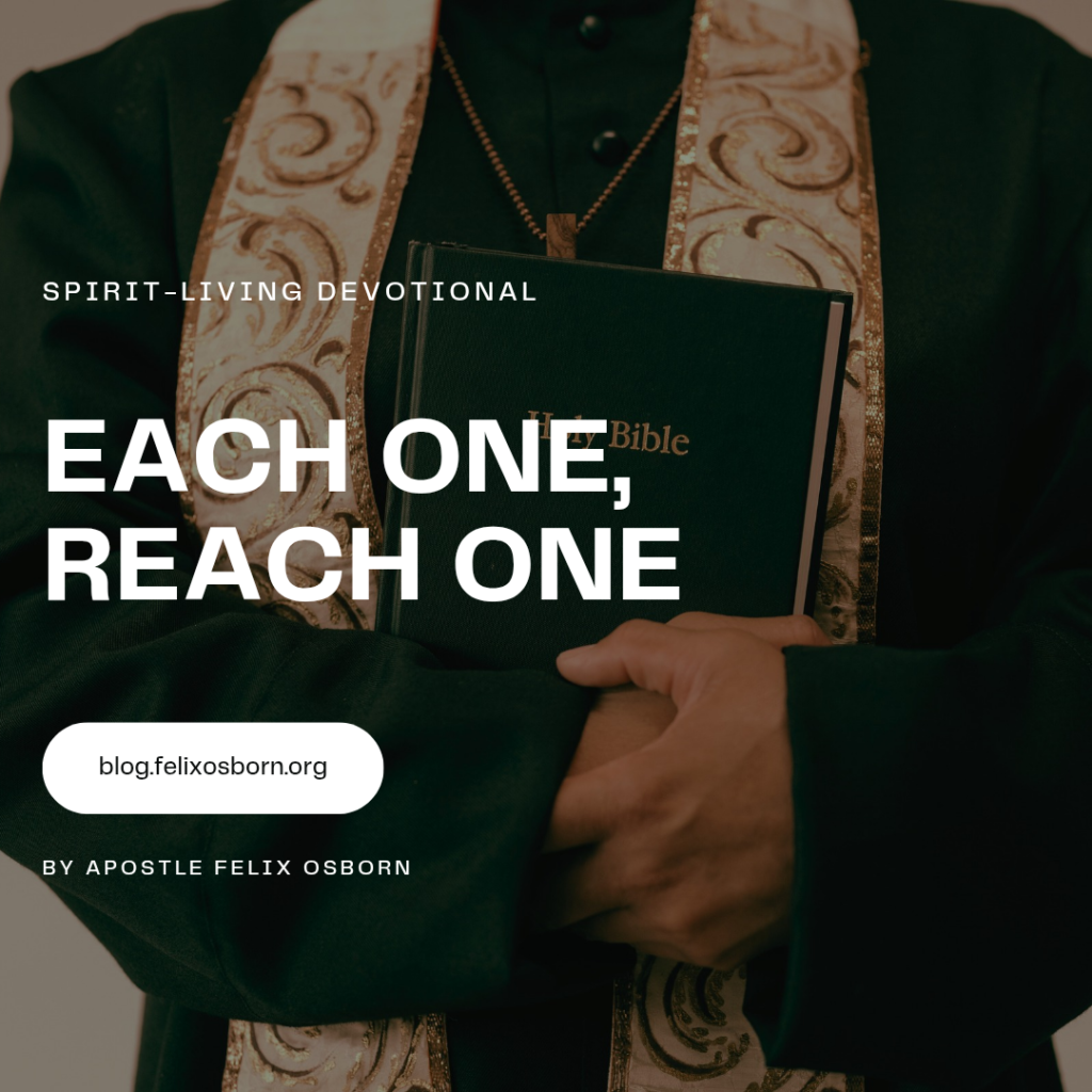 EACH ONE, REACH ONE