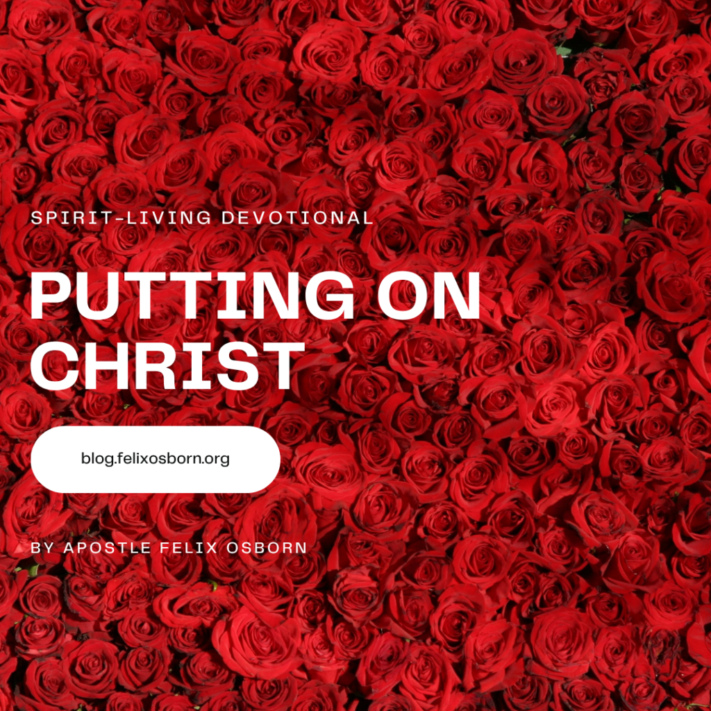 PUTTING ON CHRIST