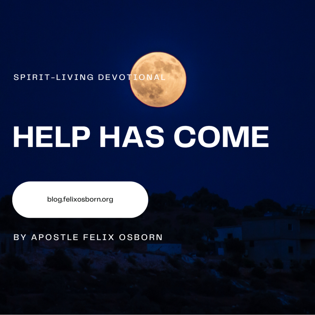 HELP IS COMING
