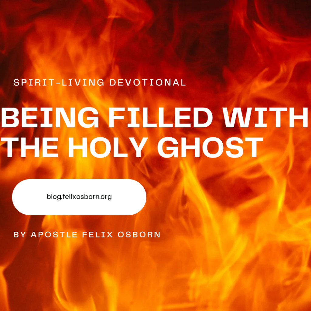 BEING FILLED WITH THE HOLY GHOST