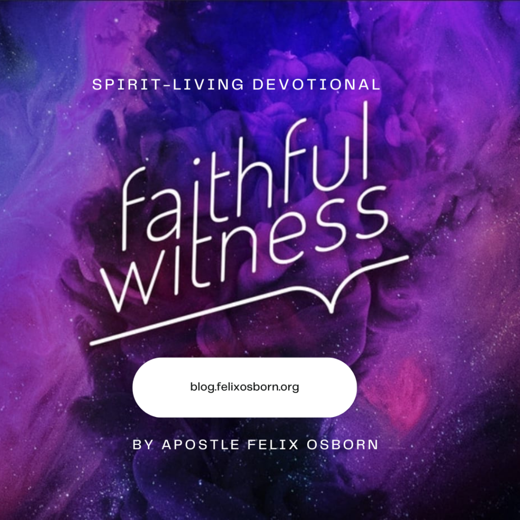THE FAITHFUL WITNESS