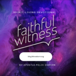THE FAITHFUL WITNESS
