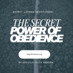 THE SECRET POWER OF OBEDIENCE