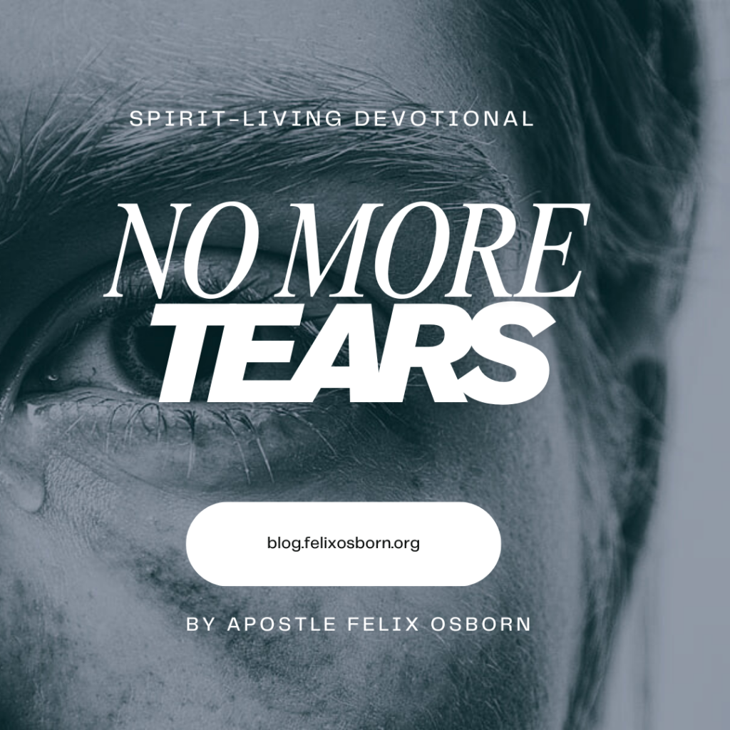 NO MORE TEARS