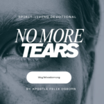 NO MORE TEARS