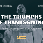 THE TRIUMPHS OF THANKSGIVING