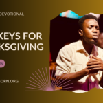 TWO KEYS FOR THANKSGIVING