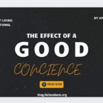 THE EFFECT OF A GOOD CONSCIENCE