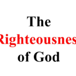 THE RIGHTEOUSNESS OF GOD