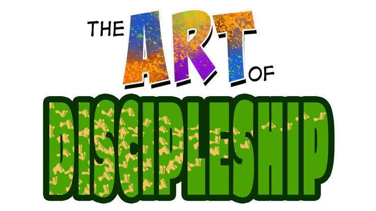 THE ART OF DISCIPLESHIP