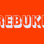 THE REWARD OF REBUKE