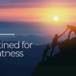 PREDESTINED FOR GREATNESS